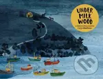 Cerys Matthews' Under Milk Wood (An Illustrated Retelling) - kniha z kategorie Poezie