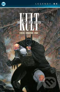 Batman - Kult (Legendy DC) - Jim Starlin, Bernie Wrightson (ilustrácie) - kniha z kategorie Komiksy