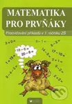 Matematika pro prvňáky - Barbora Blumentrittová - kniha z kategorie 1. stupeň