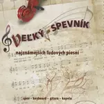 Veľký spevník najznámejších ľudových piesní - Vladimír Dobrucký - kniha z kategorie Hudba