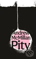 Pity - Andrew Mcmillan - kniha z kategorie Společenská beletrie