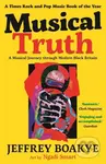 Musical Truth (A Musical Journey Through Modern Black Britain) - kniha z kategorie Pro děti