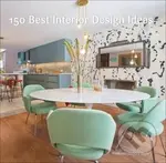 150 Best Interior Design ldeas - Francesc Zamora - kniha z kategorie Design