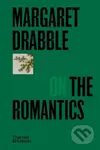 Margaret Drabble on the Romantics - Margaret Drabble - kniha z kategorie Beletrie