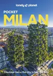 Lonely Planet Pocket Milan (Pocket Guide) - Lonely Planet - kniha z kategorie Průvodci Evropou