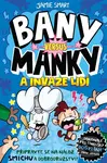 Bany versus Manky a invaze lidí - Jamie Smart