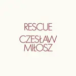 Rescue - Czeslaw Milosz - kniha z kategorie Poezie