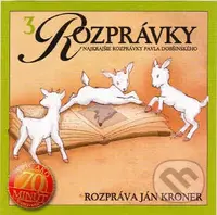 Najkrajšie rozprávky Pavla Dobšinského 3 - Pavol Dobšinský - audiokniha z kategorie Pohádky