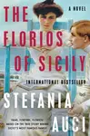 Florios of Sicily, The (A Novel) - Stefania Auci - kniha z kategorie Společenská beletrie