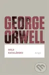 Hold Katalánsku - George Orwell - kniha z kategorie Společenská beletrie