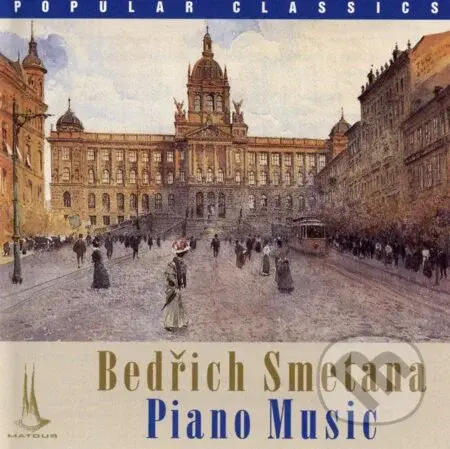 Bedřich Smetana: Piano Music / Klavírní hudba
