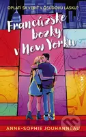 Francúzske bozky v New Yorku (Oplatí sa veriť v osudovú lásku?) - kniha z kategorie Beletrie pro děti