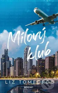 Mílový klub - Liz Tomforde - kniha z kategorie Romantická
