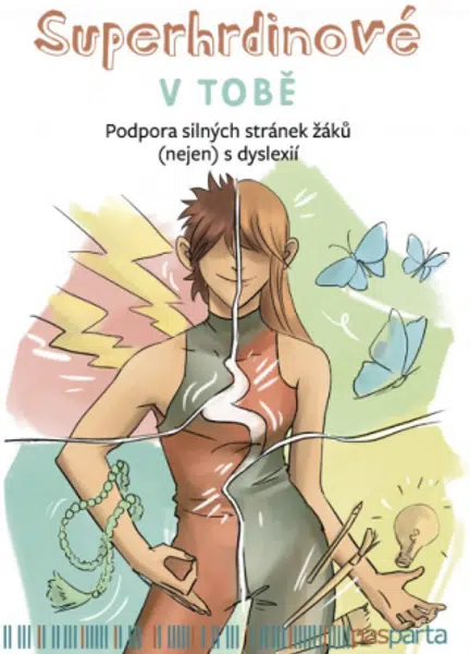 Superhrdinové V TOBĚ - Lenka Krejčová, Jana Pechancová, Zuzana Hladíková