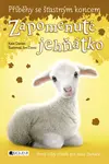 Příběhy se šťastným koncem: Zapomenuté jehňátko - Sue Mongredien