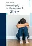 Terminologický a výkladový slovník šikany - Michal Zvírotský - e-kniha