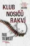 Klub nosičů rakví - Paul Tremblay - e-kniha