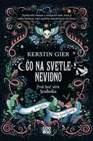 Čo na svetle nevidno - Kerstin Gierová - e-kniha