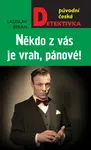 Někdo z vás je vrah, pánové! - Ladislav Beran