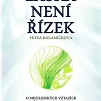Láska není řízek - Petra Halamíčková