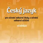 Český jazyk pro SOŠ a SOU - Učebnice - kolektiv autorů, Ivo Martinec