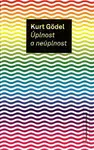 Úplnost a neúplnost - Kurt Gödel