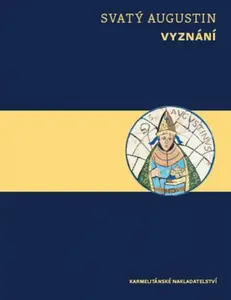 Vyznání - svatý Augustin