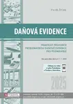 Daňová evidence 2025 - praktický průvodce - Pavel Štohl