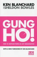 Gung Ho! - Kenneth H. Blanchard, Sheldon Bowles