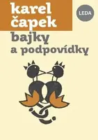 Bajky a podpovídky - Karel Čapek, Pavel Hrach
