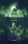 Poslední noc - Zara M.P. Cole