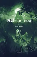 Poslední noc - Zara M.P. Cole