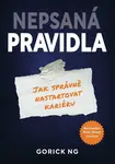 Nepsaná pravidla - Gorick Ng, Jana Chaloupecká