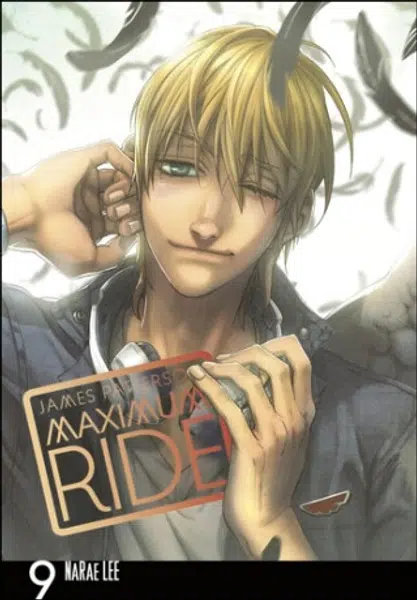 Maximum Ride Manga Volume 9 - James Patterson, NaRae Lee