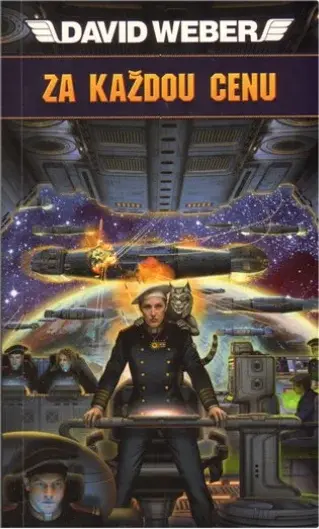 Za každou cenu - Honor Harringtonová 11 - David Weber