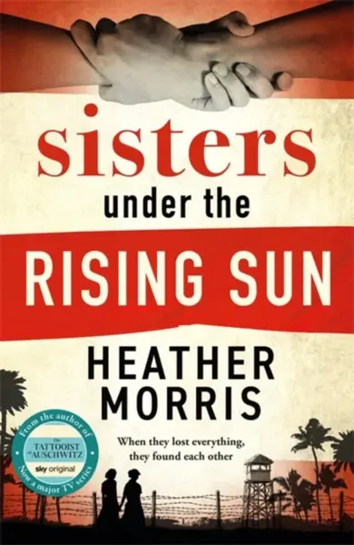 Sisters under the Rising Sun - Heather Morrisová