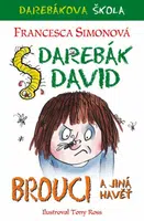 Darebák David a brouci - Francesca Simon