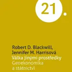 Válka jinými prostředky - Robert D. Blackwill, Jennifer M. Harrisová