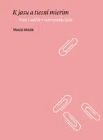 K jasu a tiesni mierim - Matúš Mikšík
