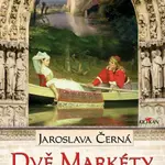 Dvě Markéty - Nenávist a láska Jana Jindřicha Lucemburského - Jaroslava Černá - e-kniha