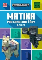 Minecraft Matika pro minecrafťáky - kolektiv autorů