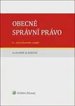 Obecné správní právo - Vladimír Sládeček