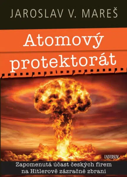 Atomový protektorát - Jaroslav V. Mareš
