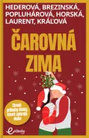 Čarovná zima - Petra Hederová, Ivana Popluhárová, Tatiana Brezinská