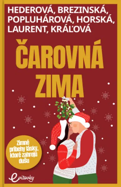 Čarovná zima - Petra Hederová, Ivana Popluhárová, Tatiana Brezinská