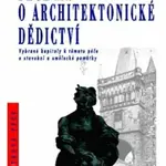 Péče o architektonické dědictví - 1. díl