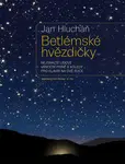 Betlémské hvězdičky - Jan Hlucháň