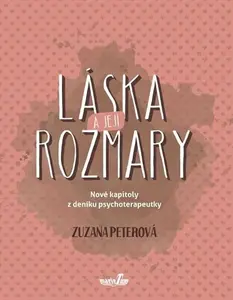 Láska a její rozmary - Zuzana Peterová