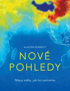 Nové pohledy - Alastair Bonnett