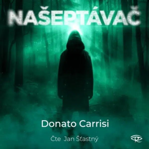 Našeptávač - Donato Carrisi - audiokniha